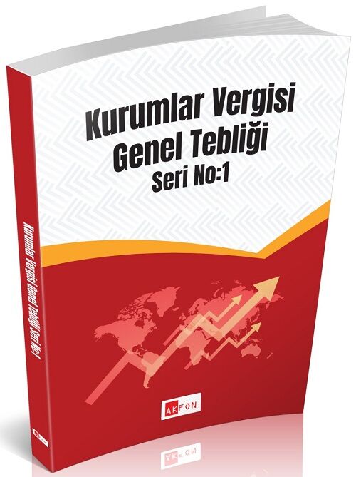 Akfon Kurumlar Vergisi Genel Tebliği Seri No:1 Akfon Yayınları
