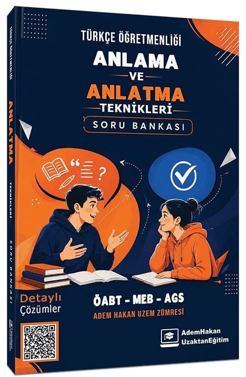 Adem Hakan ÖABT MEB-AGS Türkçe Öğretmenliği Anlama ve Anlatma Teknikleri Soru Bankası Çözümlü Adem Hakan UZEM