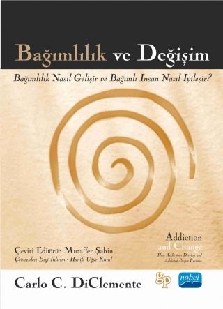 Nobel Bağımlılık ve Değişim -  Carlo C. DiClemente Nobel Akademi Yayınları