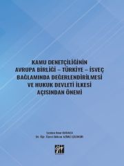 Gazi Kitabevi Kamu Denetçiliğinin Avrupa Birliği, Türkiye, İsveç Bağlamında Değerlendirilmesi ve Hukuk Devleti İlkesi Açısından Önemi - Serden Onur Karaca Gazi Kitabevi