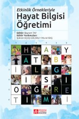 Pegem Etkinlik Örnekleriyle Hayat Bilgisi Öğretimi - Bayram Tay Pegem Akademi Yayıncılık