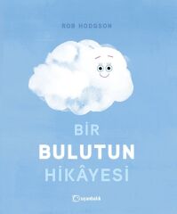 Bir Bulutun Hikayesi - Rob Hodgson Uçanbalık Yayınları
