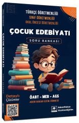 Adem Hakan ÖABT MEB-AGS Türkçe-Sınıf-Okul Öncesi Öğretmenliği Çocuk Edebiyatı Soru Bankası Çözümlü Adem Hakan UZEM