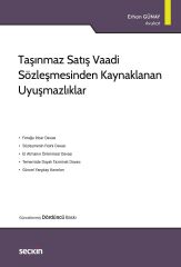 Seçkin Taşınmaz Satış Vaadi Sözleşmesinden Kaynaklanan Uyuşmazlıklar 4. Baskı - Erhan Günay Seçkin Yayınları