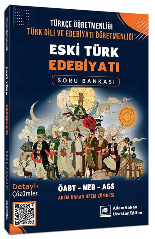 Adem Hakan ÖABT MEB-AGS Türkçe-Türk Dili Edebiyatı Eski Türk Edebiyatı Soru Bankası Çözümlü Adem Hakan UZEM