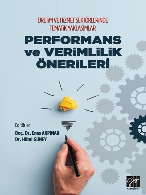 Gazi Kitabevi Performans ve Verimlilik Önerileri - Enes Akpınar, Hilmi Güney Gazi Kitabevi