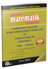 Gür Öğreten Matematik Fasikülleri - Karmaşık Sayılar İkinci Dereceden Denklem ve Fonksiyonlar Gür Yayınları