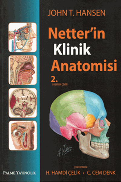 Palme Netter in Klinik Anatomisi - H. Hamdi Çelik, Cem Denk Palme Akademik Yayınları