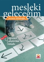 Nobel Mesleki Geleceğim Kişiye Özel Öğrenci Alıştırma Kitabı - Şermin Külahoğlu Nobel Akademi Yayınları