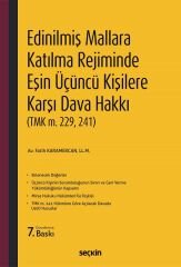 Seçkin Edinilmiş Mallara Katılma Rejiminde Eşin Üçüncü Kişilere Karşı Dava Hakkı 7. Baskı - Fatih Karamercan Seçkin Yayınları