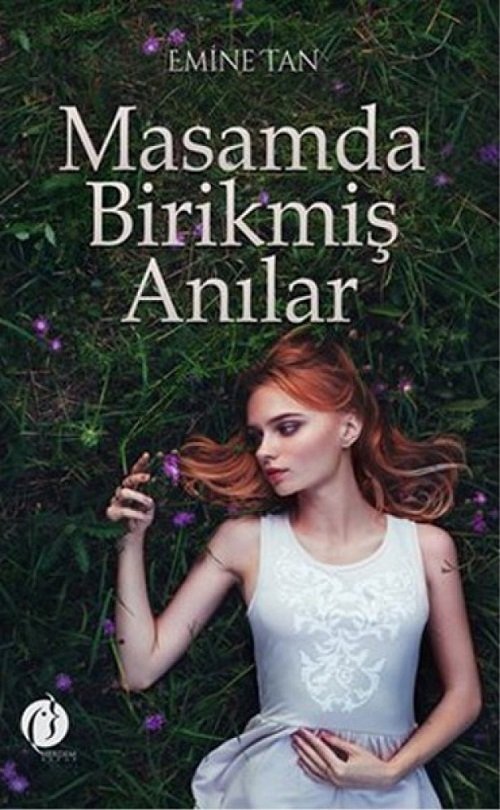 Masamda Birikmiş Anılar - Emine Tan Herdem Kitap