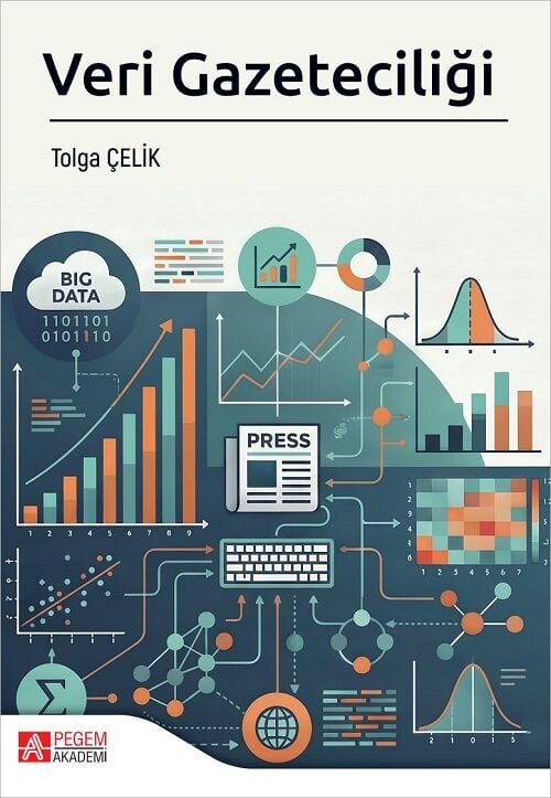 Pegem Veri Gazeteciliği - Tolga Çelik Pegem Akademi Yayıncılık