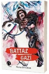 Battal Gazi - Nuray Ertığrak Herdem Kitap
