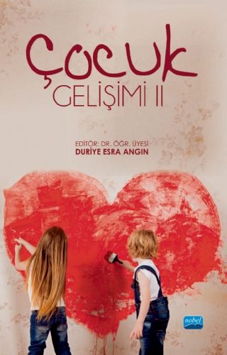 Nobel Çocuk Gelişimi-2 - Duriye Esra Angın Nobel Akademi Yayınları