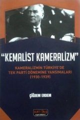 Savaş Kemalist Kameralizm - Çiğdem Erdem Savaş Yayınları
