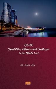Nobel QATAR, Capabilities, Allliances and Challenges in the Middle East - Samet Yüce Nobel Bilimsel Eserler
