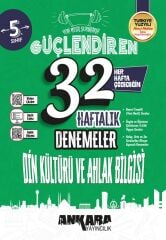 Ankara Yayıncılık 5. Sınıf Din Kültürü ve Ahlak Bilgisi Güçlendiren Maarif Modeli 32 Haftalık Kazanım Denemeleri Ankara Yayıncılık