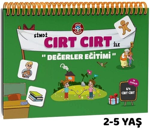 Çocuk Akademi 2-5 Yaş Şimdi Cırt Cırt Vakti Değerler Eğitimi Etkinlik Kitabı Çocuk Akademi