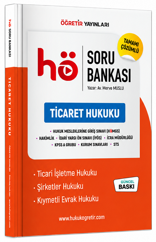 Öğretir HMGS Hakimlik KPSS A Grubu İcra Müdür ve Yardımcılığı Ticaret Hukuku Soru Bankası Öğretir Yayınları