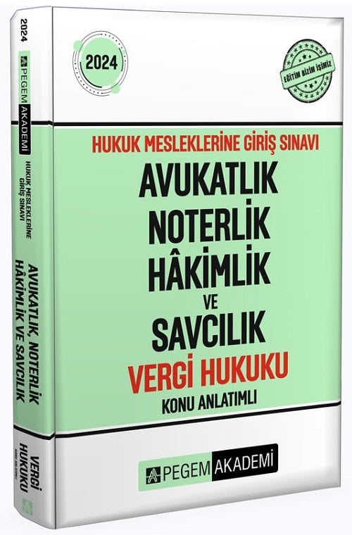 Pegem HMGS Avukatlık, Noterlik, Hakimlik ve Savcılık Vergi Hukuku Konu Anlatımlı Pegem Akademi Yayınları