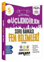 Ankara Yayıncılık 5. Sınıf Fen Bilimleri Güçlendiren Maarif Model Soru Bankası Ankara Yayıncılık