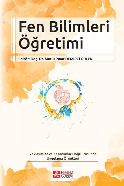 Pegem Fen Bilimleri Öğretimi Mutlu Pınar, Demirci Güler Pegem Akademi Yayıncılık