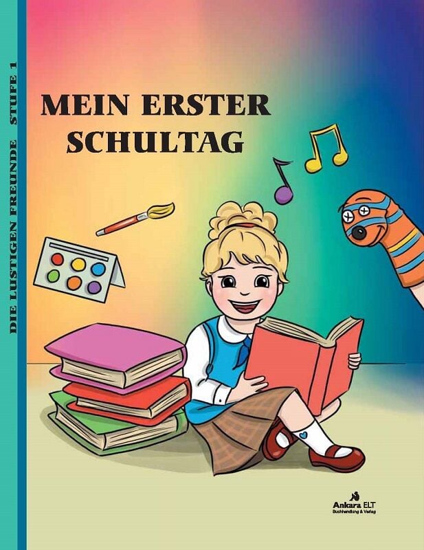 Ankara ELT Mein Erster Shultag, Level 1 Ankara ELT Yayıncılık