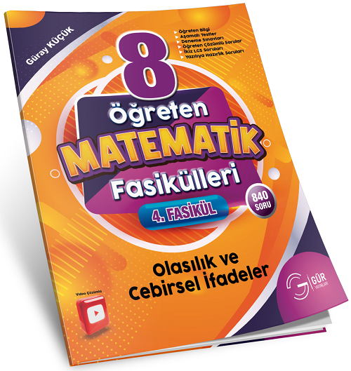 Gür 8. Sınıf Öğreten Matematik Fasikülleri - Olasılık ve Cebirsel İfadeler 4. Fasikül Gür Yayınları