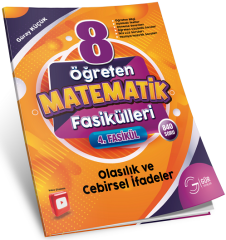 Gür 8. Sınıf Öğreten Matematik Fasikülleri - Olasılık ve Cebirsel İfadeler 4. Fasikül Gür Yayınları
