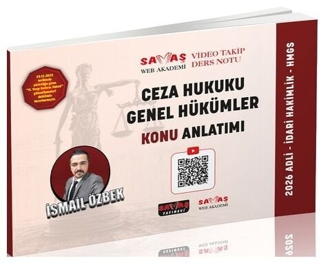 Savaş 2026 Adli İdari Hakimlik HMGS Ceza Hukuku Genel Hükümler Video Takip Ders Notu Konu Anlatımı - İsmail Özbek Savaş Yayınları