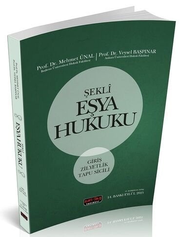 Savaş 2025 Şekli Eşya Hukuku 14. Baskı - Mehmet Ünal, Veysel Başpınar Savaş Yayınları
