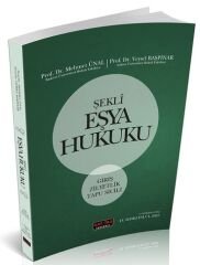 Savaş 2025 Şekli Eşya Hukuku 14. Baskı - Mehmet Ünal, Veysel Başpınar Savaş Yayınları