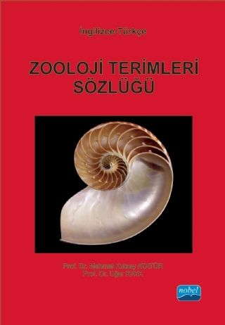 Nobel Zooloji Terimleri Sözlüğü - Mehmet Kutsay Atatür Nobel Akademi Yayınları
