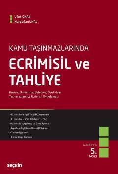 Seçkin Kamu Taşınmazlarında Ecrimisil ve Tahliye - Ufuk Okan, Nurdoğan Ünal Seçkin Yayınları