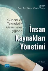 Nobel Güncel ve Teknolojik Gelişmeler Işığında İnsan Kaynakları Yönetimi 2. Baskı - İlknur Çevik Tekin Nobel Akademi Yayınları