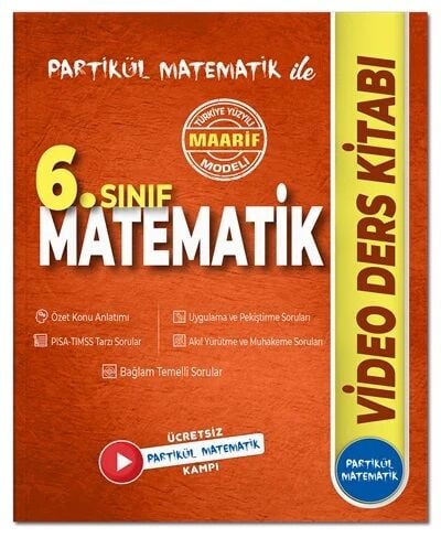 Partikül Matematik 6. Sınıf Matematik Maarif Modeli Video Ders Kitabı Partikül Matematik Yayınları