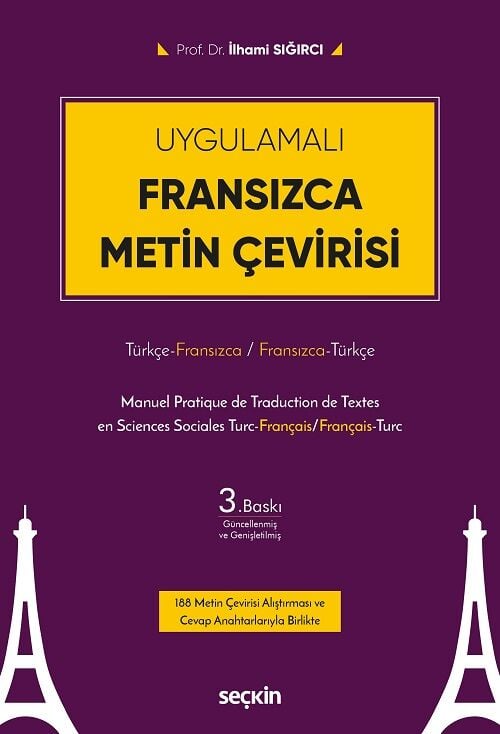Seçkin Fransızca Metin Çevirisi 3. Baskı - İlhami Sığırcı Seçkin Yayınları