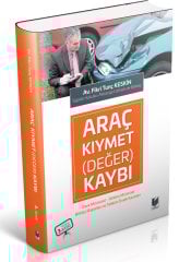 Adalet Araç Kıymet (Değer) Kaybı 3. Baskı - Fikri Tunç Keskin Adalet Yayınevi