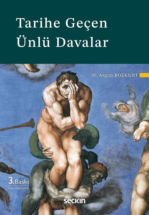 Seçkin Tarihe Geçen Ünlü Davalar 3. Baskı - H. Argun Bozkurt Seçkin Yayınları