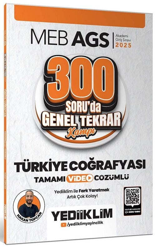 Yediiklim 2025 MEB-AGS Türkiye Coğrafyası 300 Soruda Genel Tekrar Kampı Çözümlü - Hakan Topcan Yediiklim Yayınları