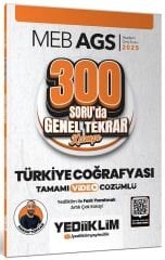 Yediiklim 2025 MEB-AGS Türkiye Coğrafyası 300 Soruda Genel Tekrar Kampı Çözümlü - Hakan Topcan Yediiklim Yayınları