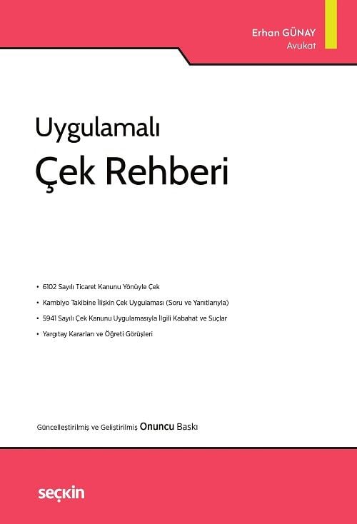 Seçkin Uygulamalı Çek Rehberi 10. Baskı - Erhan Günay Seçkin Yayınları