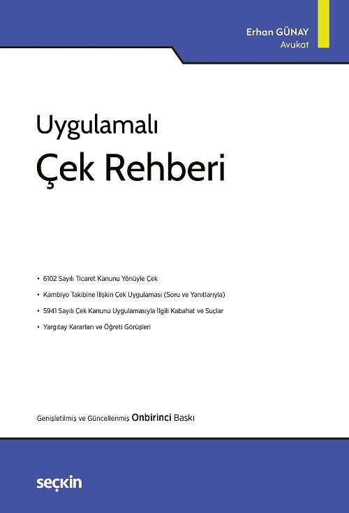 Seçkin Uygulamalı Çek Rehberi 11. Baskı - Erhan Günay Seçkin Yayınları