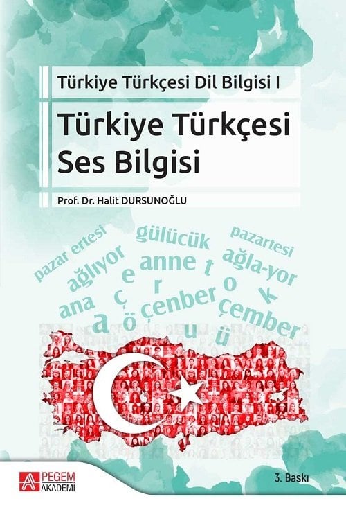 Pegem Türkiye Türkçesi Dil Bilgisi-1 Türkiye Türkçesi Ses Bilgisi Halit Dursunoğlu Pegem Akademi Yayıncılık
