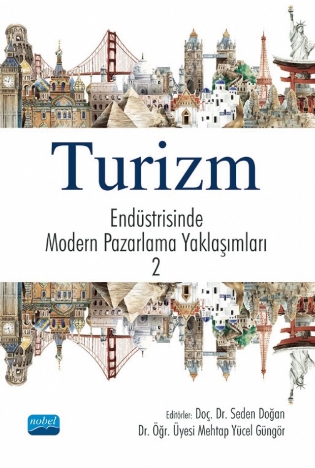Nobel Turizm Endüstrisinde Modern Pazarlama Yaklaşımları 2 - Seden Doğan, Mehtap Yücel Güngör Nobel Akademi Yayınları