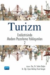 Nobel Turizm Endüstrisinde Modern Pazarlama Yaklaşımları 2 - Seden Doğan, Mehtap Yücel Güngör Nobel Akademi Yayınları