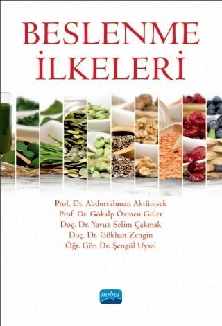 Nobel Beslenme İlkeleri - Abdurrahman Aktümsek Nobel Akademi Yayınları