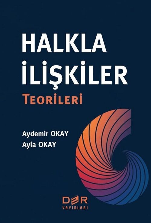 Der Yayınları Halkla İlişkiler Teorileri - Aydemir Okay Der Yayınları