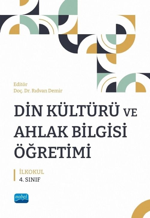 Nobel Din Kültürü ve Ahlak Bilgisi Öğretimi, İlkokul 4. Sınıf - Rıdvan Demir Nobel Akademi Yayınları