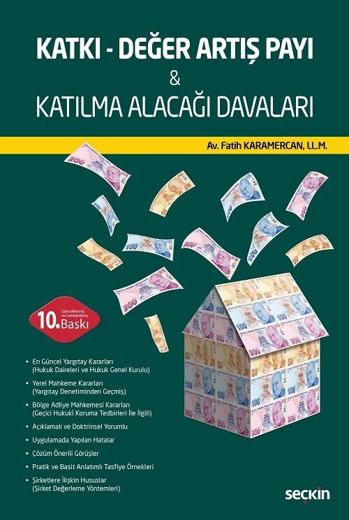 Seçkin Katkı Değer Artış Payı ve Katılma Alacağı Davaları 10. Baskı - Fatih Karamercan Seçkin Yayınları